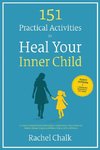 151 Practical Activities to Heal Your Inner Child