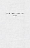 The Last Idealist: Quotes