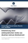 Entwicklung einer antimykotischen Salbe aus Abutilon indicum Blattextrakt