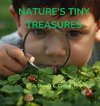 NATURE'S TINY TREASURES