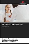 TROPICAL DISEASES: