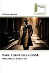 Paul Agent de la DGSE