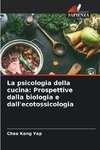 La psicologia della cucina: Prospettive dalla biologia e dall'ecotossicologia