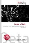 Force of July