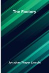 The factory