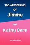 The Adventures of Jimmy and Kathy Dare