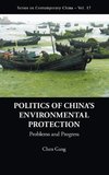 POLITICS OF CHINA'S ENVIRONMENTAL PROTECTION