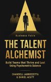 The Talent Alchemist