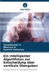 Ein intelligenter Algorithmus zur Entscheidung über vertikale Übergaben