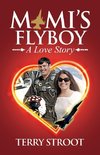 Mimi's Flyboy
