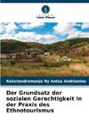 Der Grundsatz der sozialen Gerechtigkeit in der Praxis des Ethnotourismus