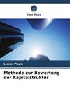 Methode zur Bewertung der Kapitalstruktur