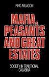 Mafia, Peasants and Great Estates