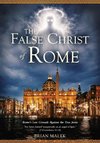 The False Christ of Rome