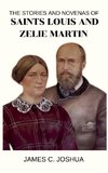The Stories And Novenas Of Saints Louis And Zelie Martin