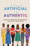 From Artificial to Authentic