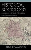 Historical Sociology and Eastern European Development
