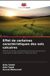 Effet de certaines caractéristiques des sols calcaires