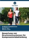 Bewertung von Druckmesssystemen für Kompressionsbekleidung