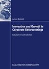 Innovation and Growth in Corporate Restructurings