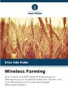 Wireless Farming