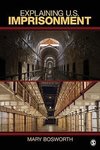 Explaining U.S. Imprisonment