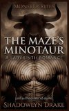 The Maze's Minotaur