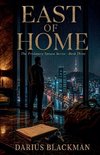 East of Home The Predatory Spouse Series - Book 3