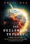 The Deilonium Trilogy