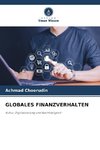 GLOBALES FINANZVERHALTEN