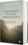 Verwandelt in seine Herrlichkeit