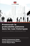 Promouvoir la praticabilité piétonne dans les rues historiques
