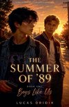 The Summer of '89