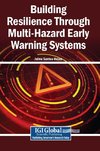 Building Resilience Through Multi-Hazard Early Warning Systems