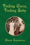 Finding Gloria, Finding Betty