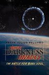 When Darkness Invades