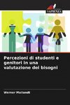 Percezioni di studenti e genitori in una valutazione dei bisogni