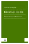 Leben nach dem Tod