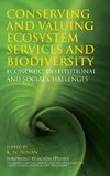 Conserving and Valuing Ecosystem Services and Biodiversity