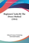Beginners' Latin By The Direct Method (1914)