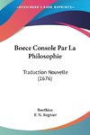 Boece Console Par La Philosophie