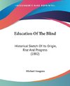 Education Of The Blind