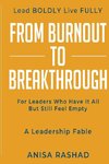 From Burnout to Breakthrough