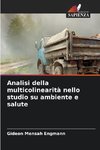 Analisi della multicolinearità nello studio su ambiente e salute