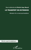 LE TRANSFERT EN EXTENSION