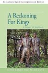 A Reckoning for Kings: A Novel of Vietnam