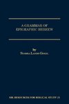 A Grammar of Epigraphic Hebrew