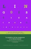 La gestión de las imágenes y la (des)cortesía : perspectivas históricas, lingüísticas y discursivas