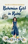 Bohemian Girl in Ruins
