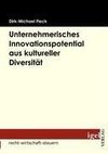 Unternehmerisches Innovationspotential aus kultureller Diversität